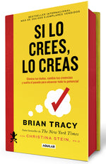 Book cover for Si Lo Crees, Lo Creas (Edición Cantos Pintados / Believe It to Achieve It (Sprayed Edges Edition)