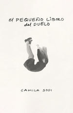 Book cover for Pequeño Libro del Duelo / The Small Book of Grief