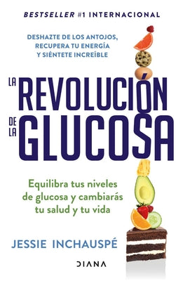 Book cover for La Revolución de la Glucosa / Glucose Revolution(spanish Edition)