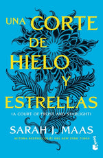 Book cover for Una Corte de Hielo Y Estrellas / A Court of Frost and Starlight
