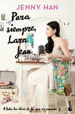 Book cover for Para Siempre, Lara Jean / Always and Forever, Lara Jean