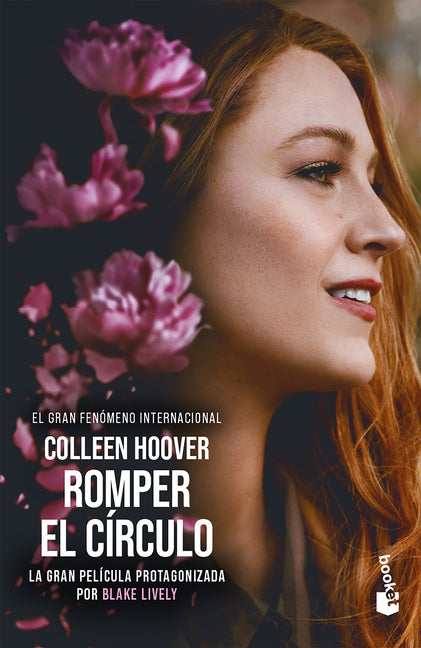 Book cover for Romper El Círculo (Edición de la Película) / It Ends with Us (Movie Tie-In)