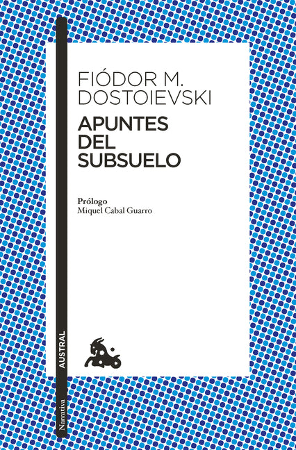 Book cover for Apuntes del Subsuelo (Novela) / Notes from Underground (a Novel)