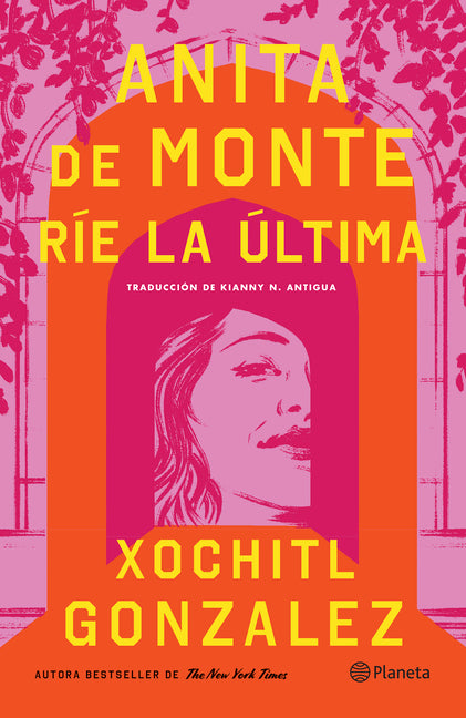 Book cover for Anita de Monte Ríe La Última (Novela) / Anita de Monte Laughs Last (a Novel)
