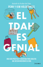Book cover for Tdah Es Genial: Una Guía Práctica Y Divertida Para Adultos Que Desean Avanzar En Su Vida / ADHD Is Awesome: A Guide to (Mostly) Thriving with ADHD