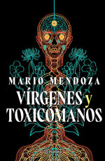 Book cover for Vírgenes Y Toxicómanos / Virgins and Addicts