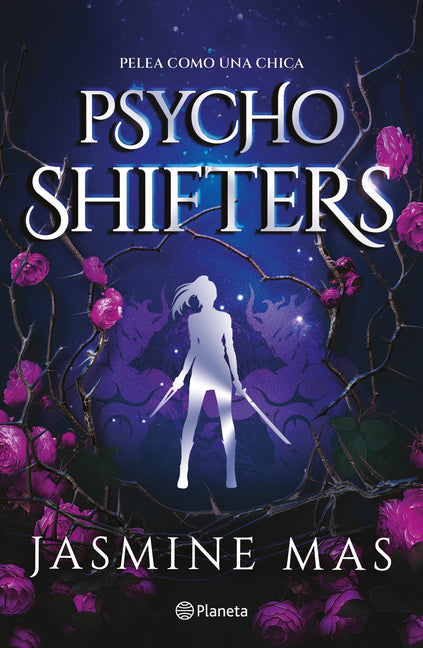 Book cover for Psycho Shifters: Pelea Como Una Chica (Cruel Shifterverse 1)
