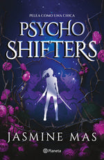 Book cover for Psycho Shifters: Pelea Como Una Chica (Cruel Shifterverse 1)