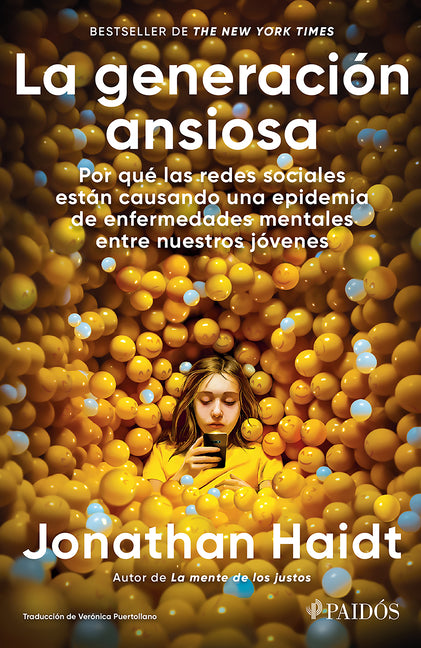 Book cover for Generación Ansiosa: Por Qué Las Redes Sociales Están Causando Una Epidemia de Enfermedades Mentales Entre Nuestros Jóvenes / The Anxious Generation