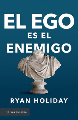 Book cover for El Ego Es El Enemigo / Ego Is the Enemy