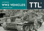 Book cover for Ww2 Vehicles - Through the Lens Volume 6