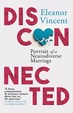 Book cover for Disconnected: Portrait of a Neurodiverse Marriage