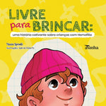 Book cover for Livre para brincar: uma história cativante sobre crianças com hemofilia