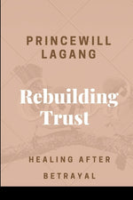 Book cover for Rebuilding Trust: Healing After Betrayal