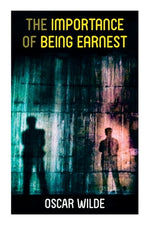 Book cover for The Importance of Being Earnest