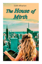 Book cover for The House of Mirth