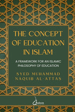 Book cover for concept of Education in Islam: A Framework for an Islamic Philosophy of Education