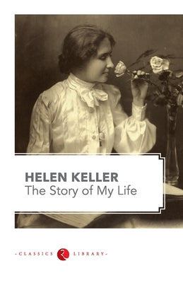 Book cover for The Story of my Life by Hellen Keller