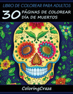 Book cover for Libro de Colorear para Adultos: 30 Páginas de Colorear Día de Muertos