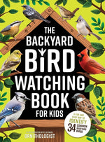 Book cover for Backyard Bird Watching Book for Kids: An Interactive Guide to Bird Watching - A Fun and Easy Way to Identify the Most Common Backyard Birds
