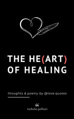 Book cover for Heart Of Healing: Emotional Poems Book About Finding Yourself For Adults And Teens