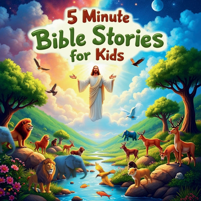 Book cover for 5 Minute Bible Stories for Kids: Bible Stories About Jesus and the Nativity: Short, Captivating Tales for Toddlers and Preschoolers