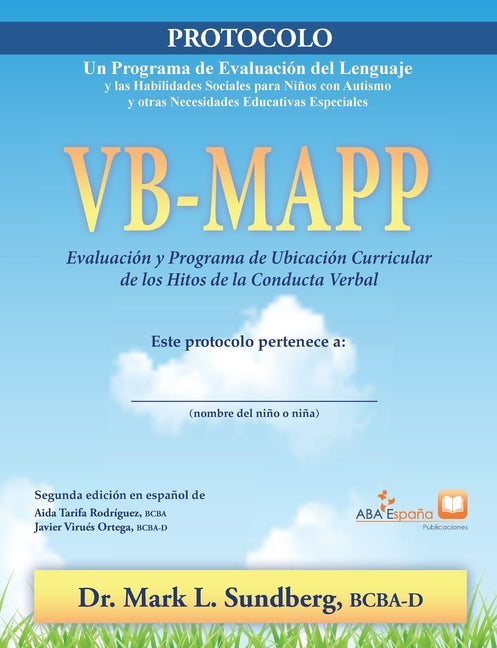 Book cover for VB-MAPP, Evaluación y programa de ubicación curricular de los hitos de la conducta verbal: Protocolo