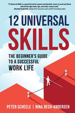 Book cover for 12 Universal Skills: The Beginner's Guide to a Successful Work Life