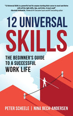 Book cover for 12 Universal Skills: The Beginner's Guide to a Successful Work Life