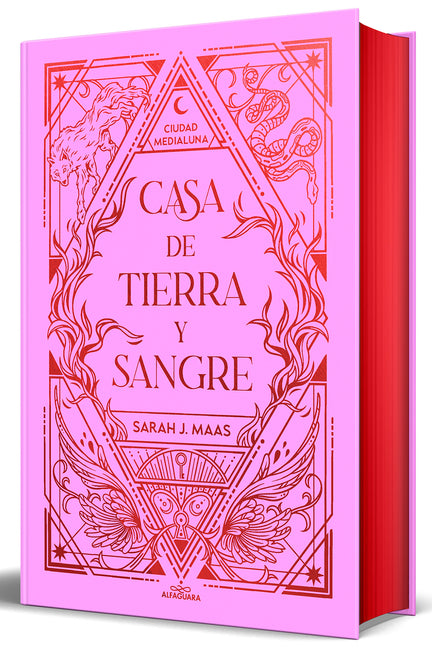Book cover for Casa de Tierra Y Sangre (Edición Especial Limitada Cantos Pintados) / House of Earth and Blood ( Special Limited Edition Sprayed Edges) (Special)
