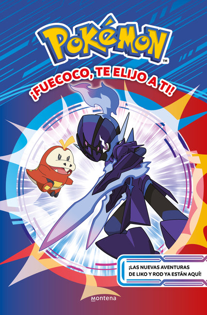 Book cover for ¡Fuecoco, Te Elijo a Ti! / Fuecoco, I Choose You!