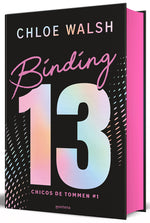 Book cover for Binding 13 (Edición Limitada, Cantos Pintados) / Binding 13 (Limited Edition, Sprayed Edges) (Special)