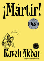 Book cover for ¡Mártir! / Martyr!