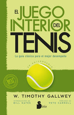 Book cover for Juego Interior del Tenis, El. Edición 50 Aniversario