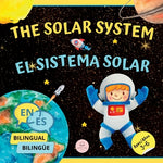 Book cover for The Solar System for Bilingual Kids / El Sistema Solar Para Niños Bilingües: Learn about the planets, the Sun & the Moon / Aprende sobre los planetas,