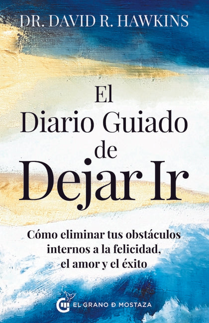 Book cover for Diario Guiado de Dejar Ir, El