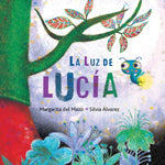 Book cover for La Luz de Lucía (Lucy's Light)