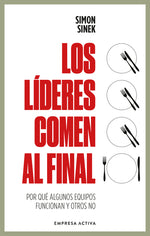 Book cover for Lideres Comen Al Final, Los (Ed. Revisada)