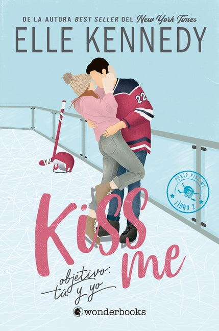 Book cover for Kiss Me 2 - Objetivo: Tú Y Yo