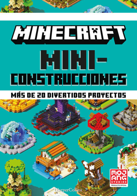Book cover for Minecraft Oficial: Miniconstrucciones (Minecraft Bite-Size Builds - Spanish Edit