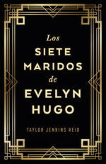 Book cover for Siete Maridos de Evelyn Hugo, Los - Edición de Lujo