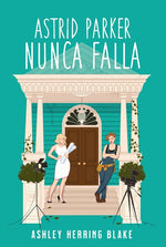 Book cover for Astrid Parker Nunca Falla