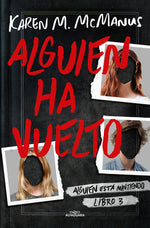 Book cover for Alguien Ha Vuelto / One of Us Is Back