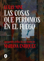 Book cover for Cosas Que Perdimos En El Fuego / Things We Lost in the Fire: Stories