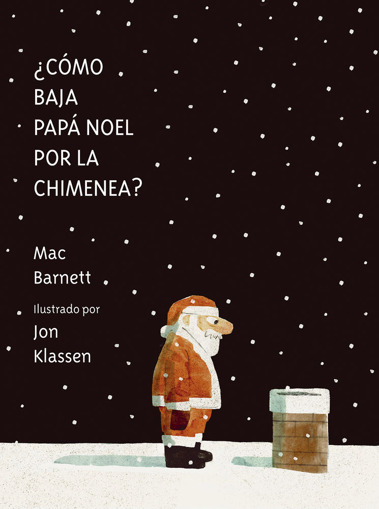 Book cover for ¿Cómo Baja Papá Noel Por La Chimenea?