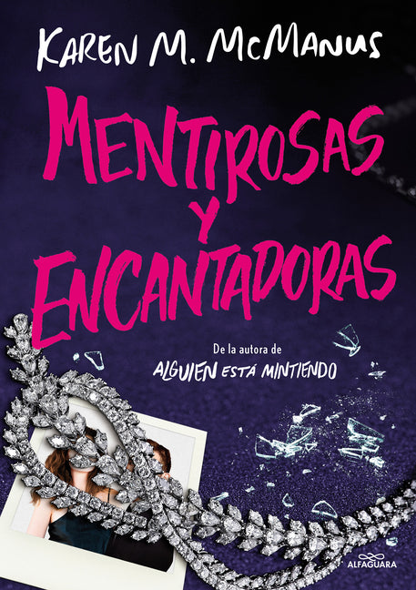 Book cover for Mentirosas Y Encantadoras / Such Charming Liars