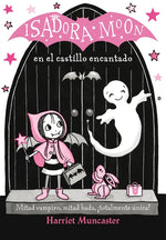 Book cover for Isadora Moon en el Castillo Encantado = Isadora Moon Goes on a School Trip