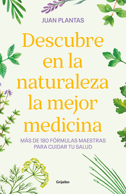 Book cover for Descubre En La Naturaleza La Mejor Medicina / Discover the Best Medicine in Nature
