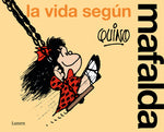 Book cover for La Vida Según Mafalda / Life According to Mafalda