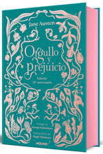 Book cover for Orgullo Y Prejuicio (Edición Coleccionista Cantos Pintados) / Pride & Prejudice (Collector's Edition Sprayed Edges)